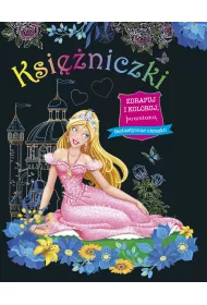 Ksi�niczki. Zdrapuj i koloruj