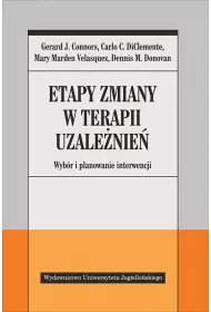 Etapy zmiany w terapii uzalenie. Wybr i planowanie interwencji