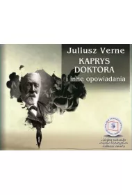 Audiobook Kaprys doktora i inne opowiadania CD