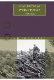 Wojna Polska 1918&ndash;1921