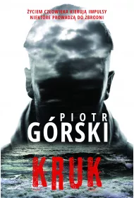 Kruk. Komisarz Kruk. Tom 1