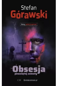 Obsesja powzitej zemsty