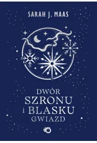 Dw�r szronu i blasku gwiazd. Dw�r cierni i r�. Tom 4