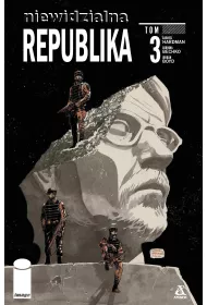 Niewidzialna Republika. Tom 3