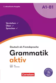 Grammatik aktiv Deutsch als Fremdsprache A1-B1