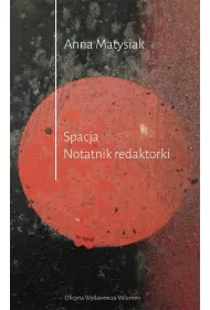 Spacja. Notatnik redaktorki