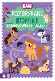 Baw si�. Rozbrykane koniki. �amig��wki i zabawy
