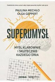 eBook Superumys. Myl klarownie i skutecznie kadego dnia pdf