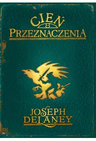 Cie� przeznaczenia. Kroniki Wardstone. Tom 8