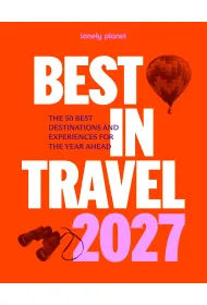 Best in Travel 2027. Lonely Planet