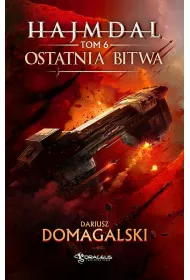 Ostatnia bitwa. Hajmdal. Tom 6