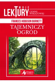 Tajemniczy ogr�d. Twoje lektury