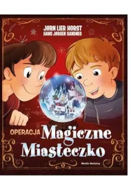 Operacja Magiczne Miasteczko. Biuro Detektywistyczne nr 2. Tom 35