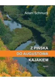 Z Pi�ska do Augustowa kajakiem