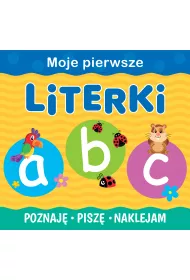 Moje pierwsze literki. Poznaj�, pisz�, naklejam