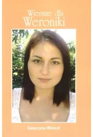 Wiersze dla Weroniki