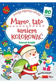 Mamo, tato umiem kolorowa�. Zimowe �wi�ta. Poznaj� angielskie s��wka
