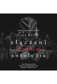 Audiobook Zczeni krwi. Antologia. Born in Blood Mafia Chronicles. Tom 7.5 mp3