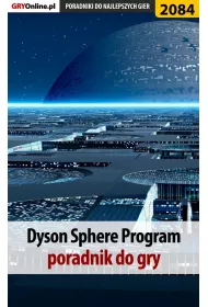 eBook Dyson Sphere Program. Poradnik do gry pdf