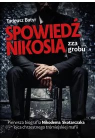 Spowied Nikosia zza grobu