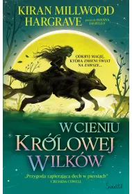 W cieniu krlowej wilkw. Ksigi Geomanty. Tom 1