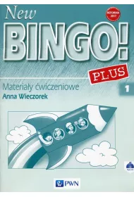 New Bingo! 1 Plus. Materia�y �wiczeniowe do j�zyka angielskiego dla szko�y podstawowej. Reforma 2017