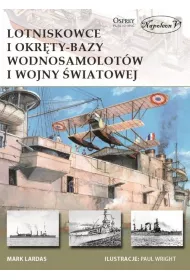 Lotniskowce i okr�ty-bazy wodnosamolot�w I wojny �wiatowej