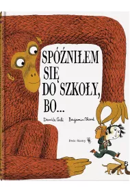 Sp�ni�em si� do szkoy, bo...