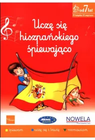 Audiobook Ucz� si� hiszpa�skiego �piewaj�co 2 ksi��ka z piosenkami 7+ lat + audio online CD