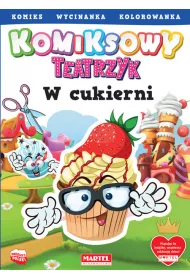 Komiksowy teatrzyk. W cukierni