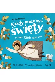 Audiobook Ka�dy mo�e by� �wi�ty, czyli nawet �obuzy id� do nieba mp3