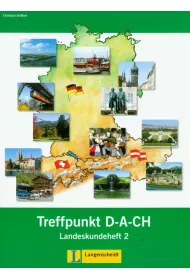 Treffpunkt D-A-C-H. Landeskundeheft 2