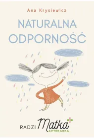 Naturalna odporno��. Radzi Matka Aptekarka
