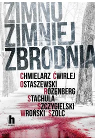 Zimno, zimniej, zbrodnia
