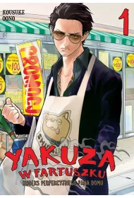 Yakuza w fartuszku. Kodeks perfekcyjnego pana domu. Tom 1