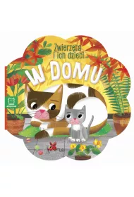 Zwierz�ta i ich dzieci. W domu