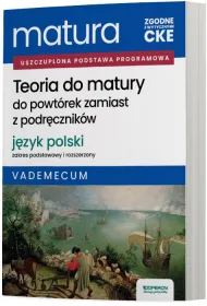 Matura 2026. J�zyk polski. Teoria do matury. Vademecum. Zakres podstawowy i rozszerzony