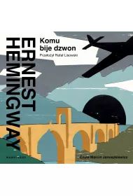 Audiobook Komu bije dzwon mp3