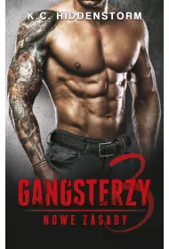 Nowe zasady. Gangsterzy. Tom 3