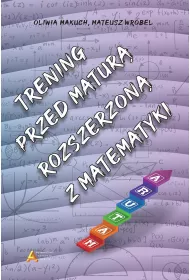 Trening przed matur rozszerzon z matematyki