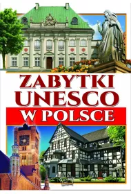 Zabytki unesco w Polsce