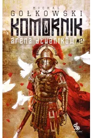 eBook Komornik. Arena D�u�nik�w - tom 2 mobi epub