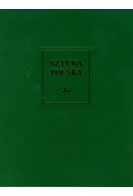 Sztuka polska Tom 2 Gotyk