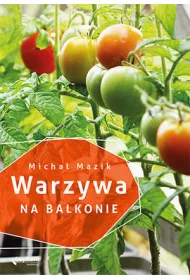Warzywa na balkonie