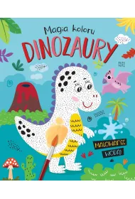 Magia koloru. Dinozaury. Malowanie wod�!