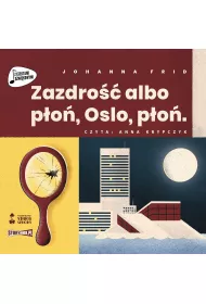 Audiobook Zazdro�� albo p�o�, Oslo, p�o� CD