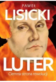 Luter. Ciemna strona rewolucji