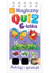 Magiczny quiz 6-latka. Potrzyj i sprawd�!