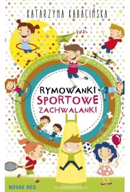 Rymowanki. Sportowe zachwalanki.