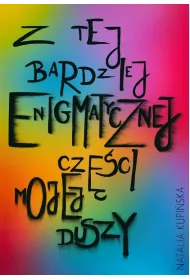 eBook Z tej bardziej enigmatycznej czci mojej duszy epub